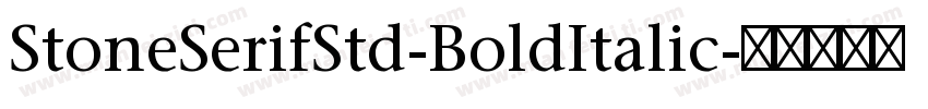 StoneSerifStd-BoldItalic字体转换