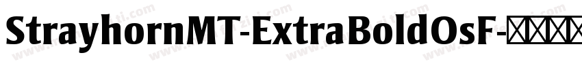 StrayhornMT-ExtraBoldOsF字体转换