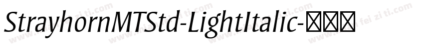 StrayhornMTStd-LightItalic字体转换