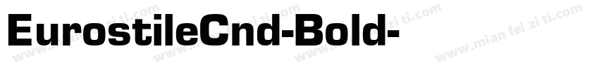 EurostileCnd-Bold字体转换
