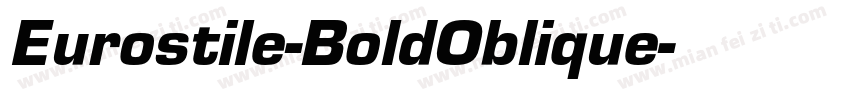 Eurostile-BoldOblique字体转换