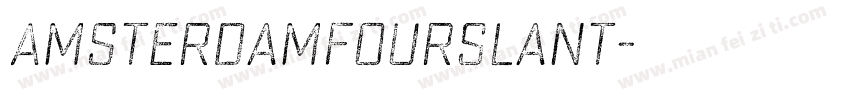 AmsterdamFourSlant字体转换