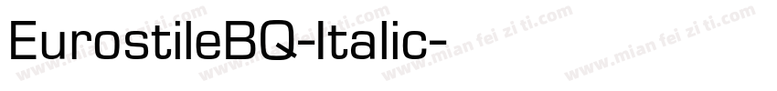 EurostileBQ-Italic字体转换