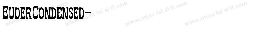 EuderCondensed字体转换