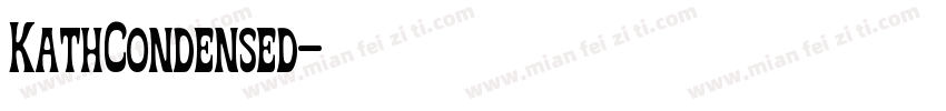 KathCondensed字体转换