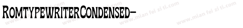 RomtypewriterCondensed字体转换