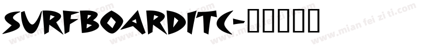 SurfboardITC字体转换