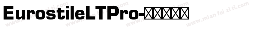 EurostileLTPro字体转换