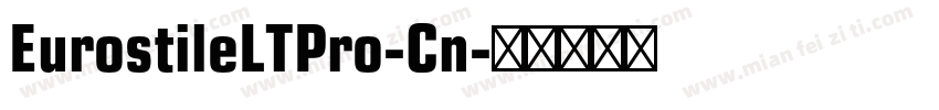 EurostileLTPro-Cn字体转换