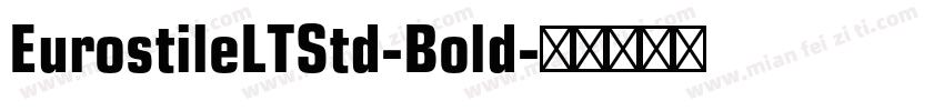 EurostileLTStd-Bold字体转换