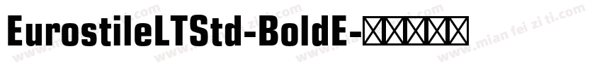 EurostileLTStd-BoldE字体转换