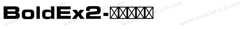 BoldEx2字体转换