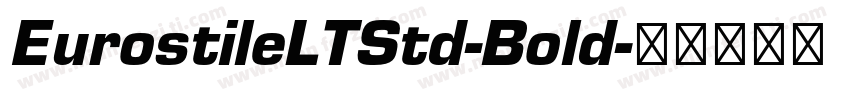 EurostileLTStd-Bold字体转换