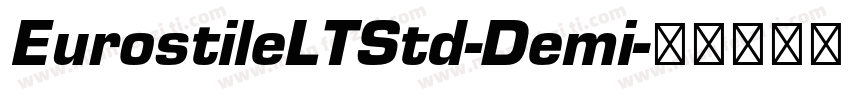 EurostileLTStd-Demi字体转换