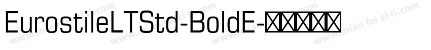EurostileLTStd-BoldE字体转换