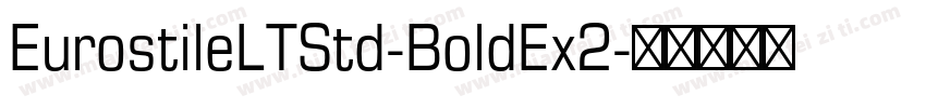 EurostileLTStd-BoldEx2字体转换