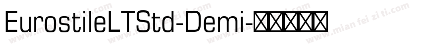 EurostileLTStd-Demi字体转换