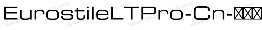 EurostileLTPro-Cn字体转换