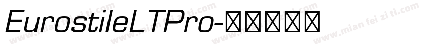 EurostileLTPro字体转换