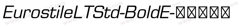 EurostileLTStd-BoldE字体转换