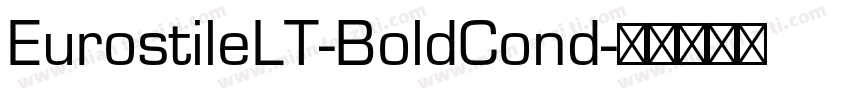EurostileLT-BoldCond字体转换