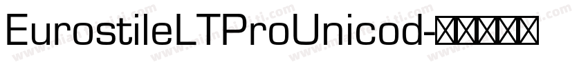 EurostileLTProUnicod字体转换