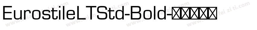 EurostileLTStd-Bold字体转换