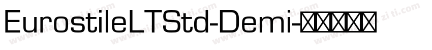 EurostileLTStd-Demi字体转换