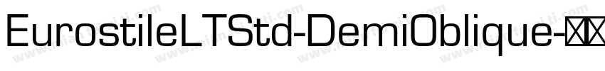 EurostileLTStd-DemiOblique字体转换