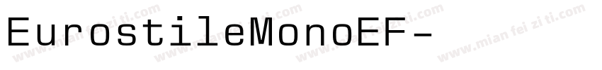 EurostileMonoEF字体转换