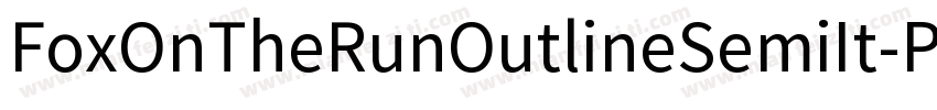 FoxOnTheRunOutlineSemiIt-P02r字体转换