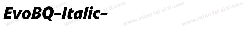 EvoBQ-Italic字体转换
