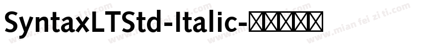 SyntaxLTStd-Italic字体转换