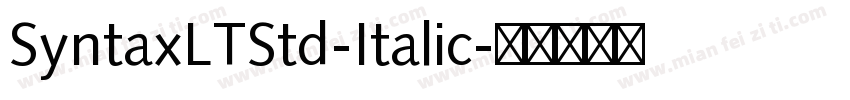 SyntaxLTStd-Italic字体转换