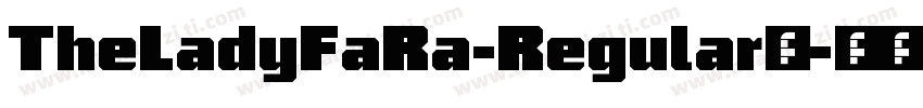 TheLadyFaRa-Regular字字体转换