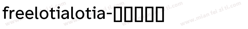 freelotialotia字体转换