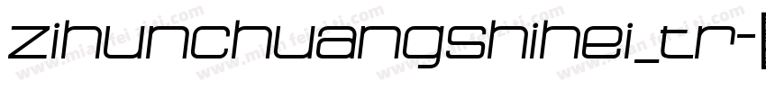 zihunchuangshihei_tr字体转换