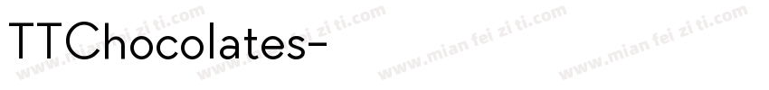 TTChocolates字体转换