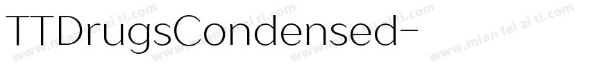 TTDrugsCondensed字体转换