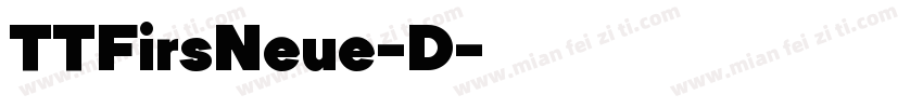 TTFirsNeue-D字体转换