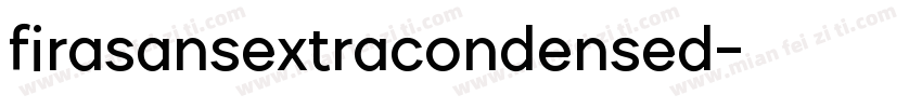 firasansextracondensed字体转换