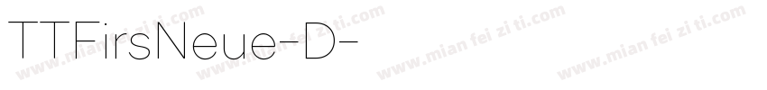 TTFirsNeue-D字体转换