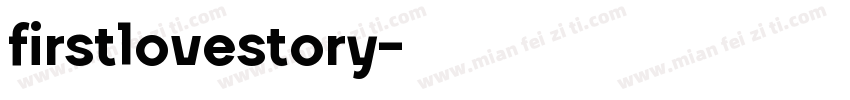 firstlovestory字体转换