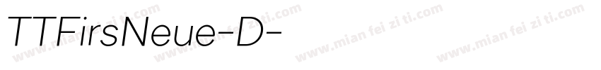 TTFirsNeue-D字体转换