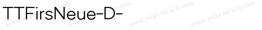 TTFirsNeue-D字体转换
