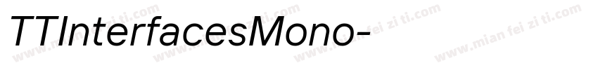 TTInterfacesMono字体转换