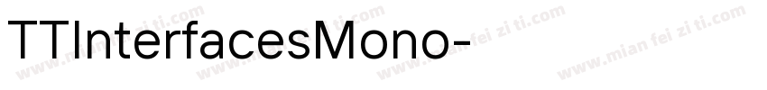 TTInterfacesMono字体转换