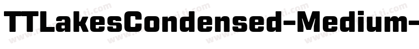TTLakesCondensed-Medium字体转换