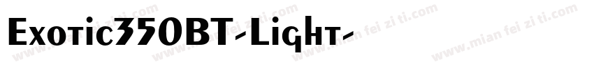 Exotic350BT-Light字体转换