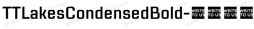TTLakesCondensedBold字体转换